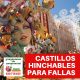 Castillos hinchables para Fallas. Hinchables en Fallas de Valencia